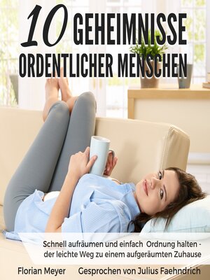 cover image of 10 Geheimnisse ordentlicher Menschen